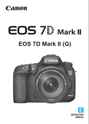 The cover of Canon EOS 7D Mark II Digital Camera Instruction Manual