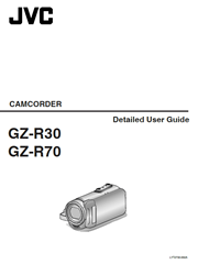 The cover of JVC GZ-R30, GZ-R70 Full HD Camcorder Detailed User Guide