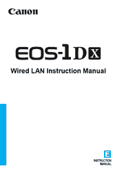 The cover of Canon EOS-1D X Digital SLR Camera Wired LAN Instruction Manual