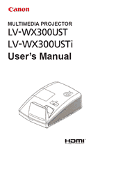 The cover of Canon LV-WX300UST, LV-WX300USTi Projectors User’s Manual